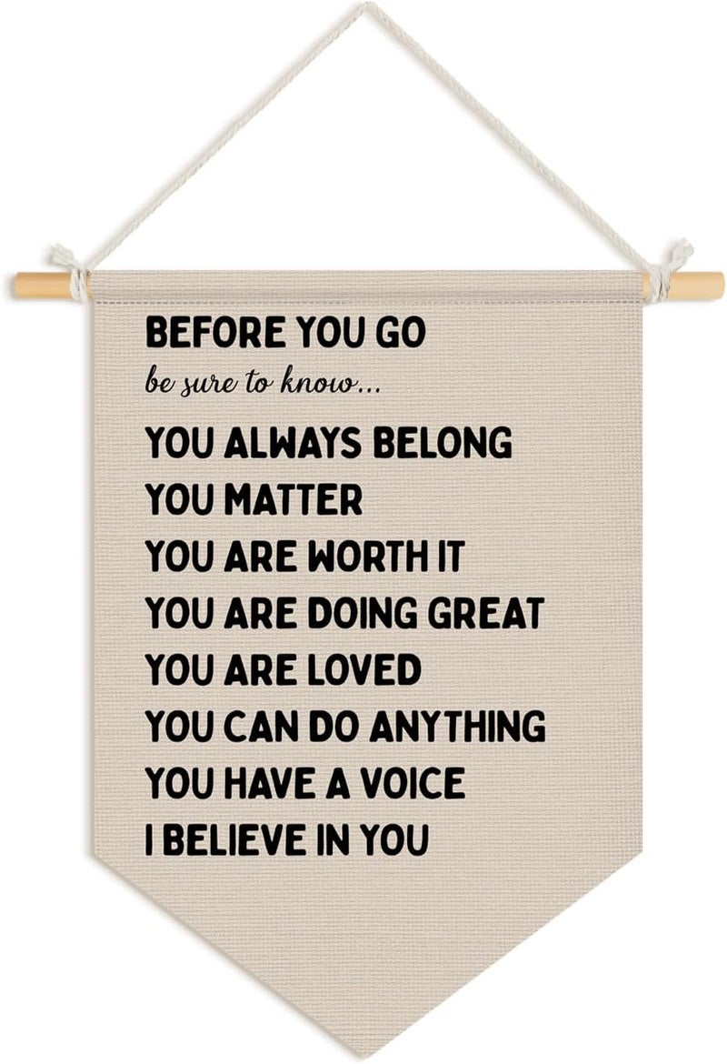 Wheatwin Classroom Decor, Positive Affirmations Wall Decor, Before You Go Be Sure to Know Pennant Flag Banner for Kids Nursery Toddler Bedroom Classroom Playroom 15x11 Inch - Image 1